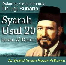 Syarah Usul 20 Imam Hasan Al Banna