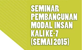 Jemputan Sertai Seminar Pembangunan Modal Insan (SEMAI) 2015