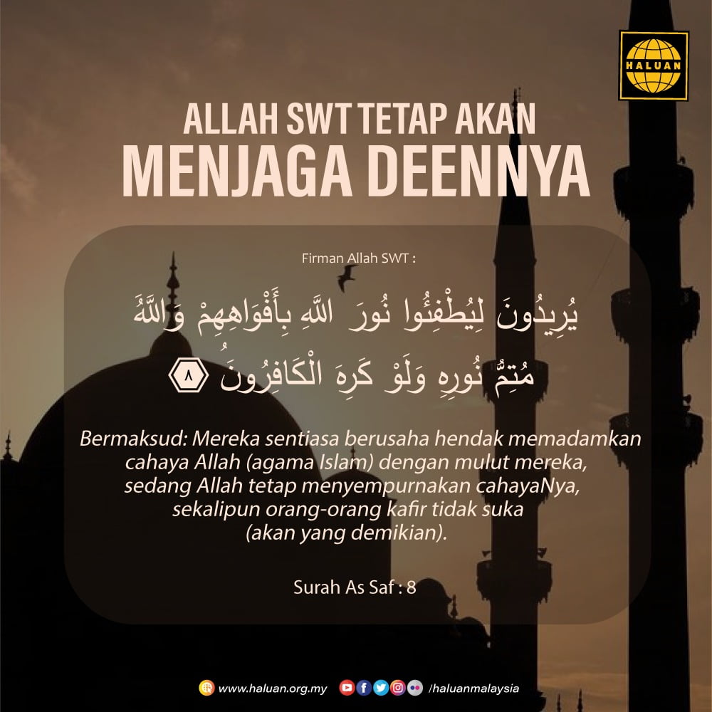 Allah SWT Tetap Akan Menjaga Deennya