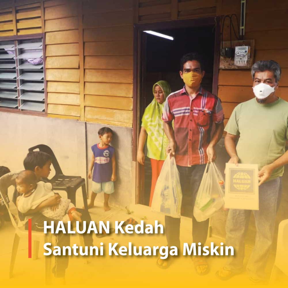 HALUAN Kedah Santuni Keluarga Miskin