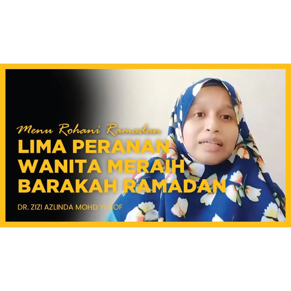 Lima Peluang Wanita di Bulan Ramadan
