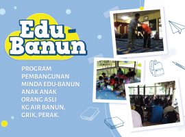 Program Pembangunan Minda Edu-Banun Anak-Anak Orang Asli