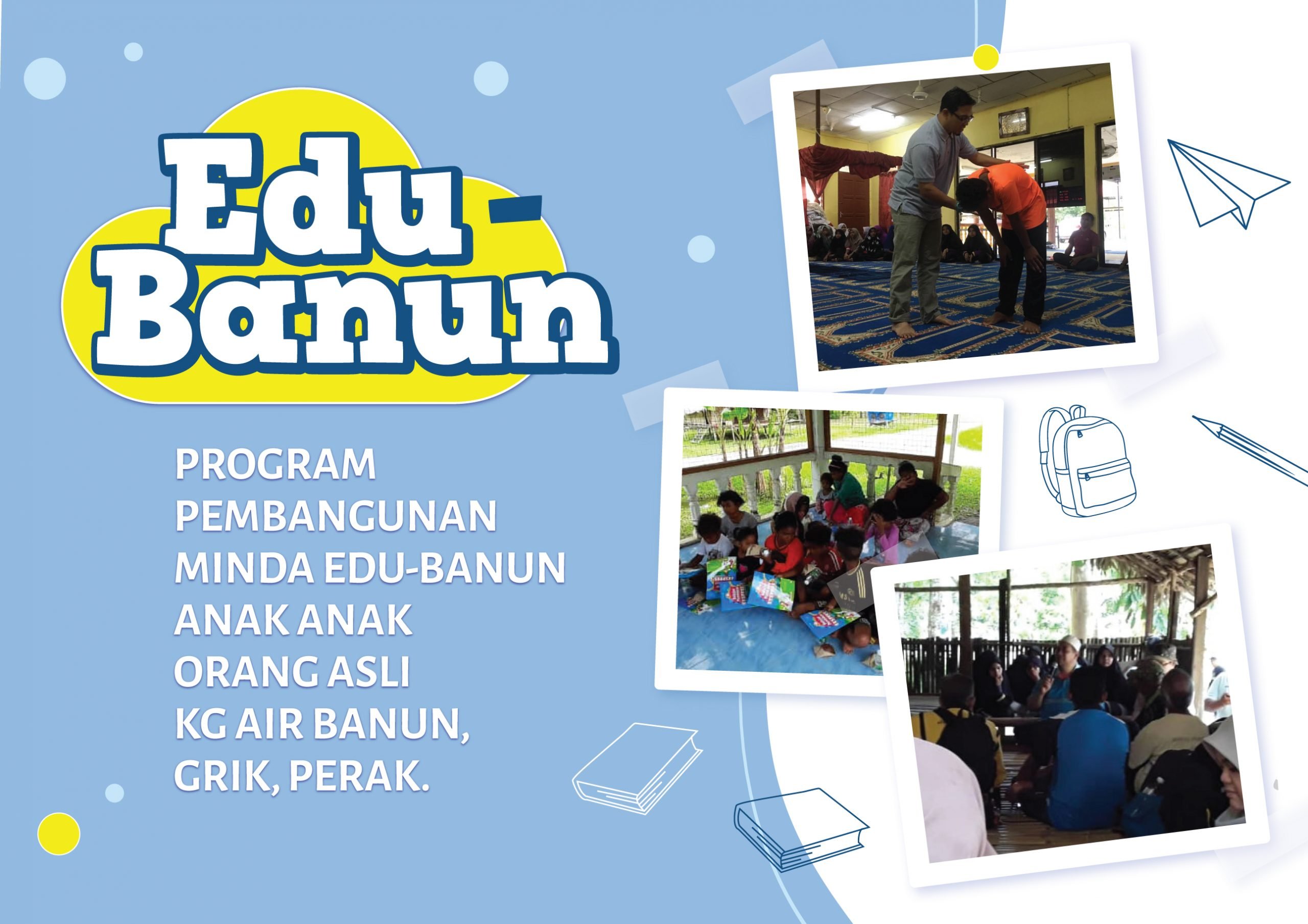 Program Pembangunan Minda Edu-Banun Anak-Anak Orang Asli