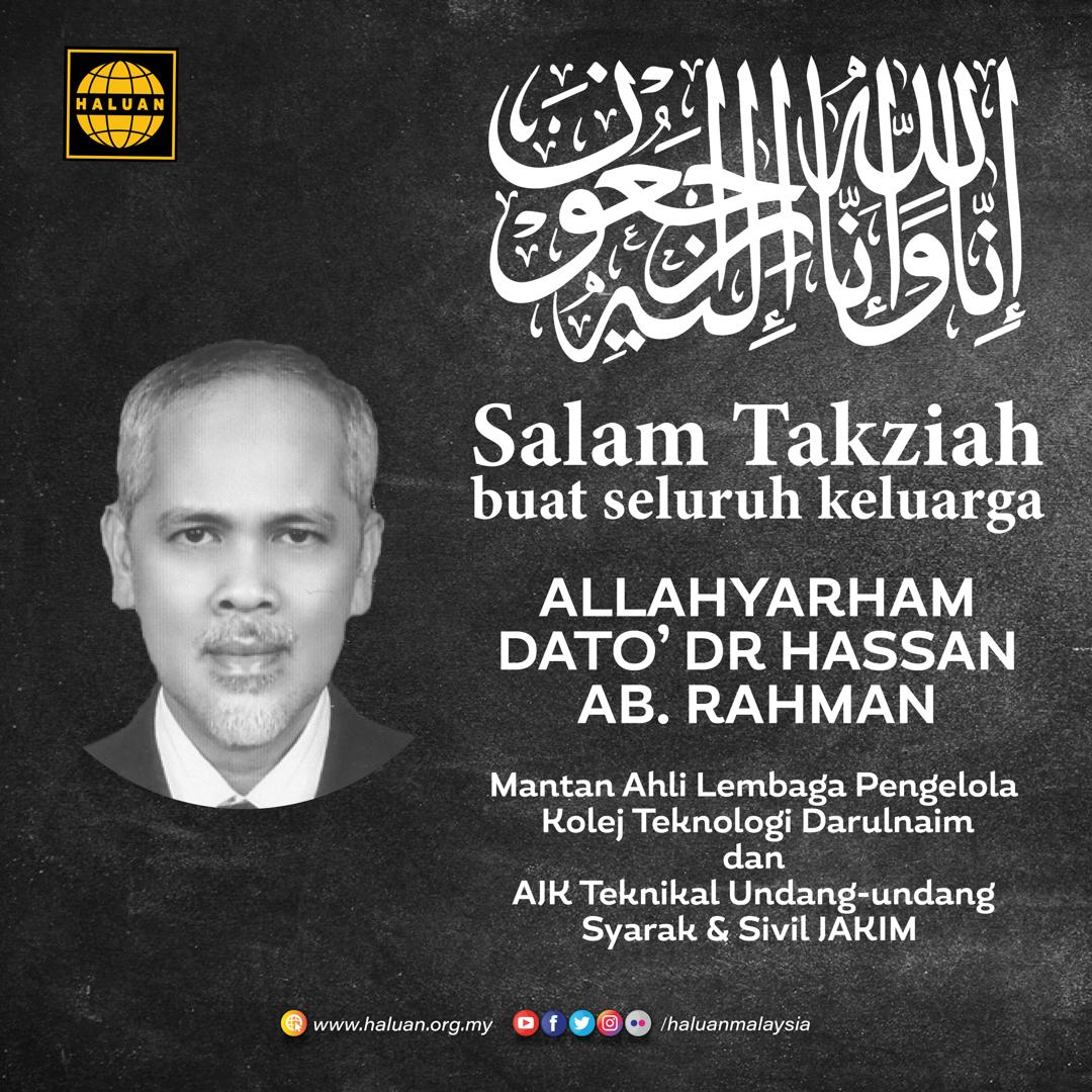 Takziah Kepada Keluarga Allahyarham Dato’ Dr Hassan Ab. Rahman