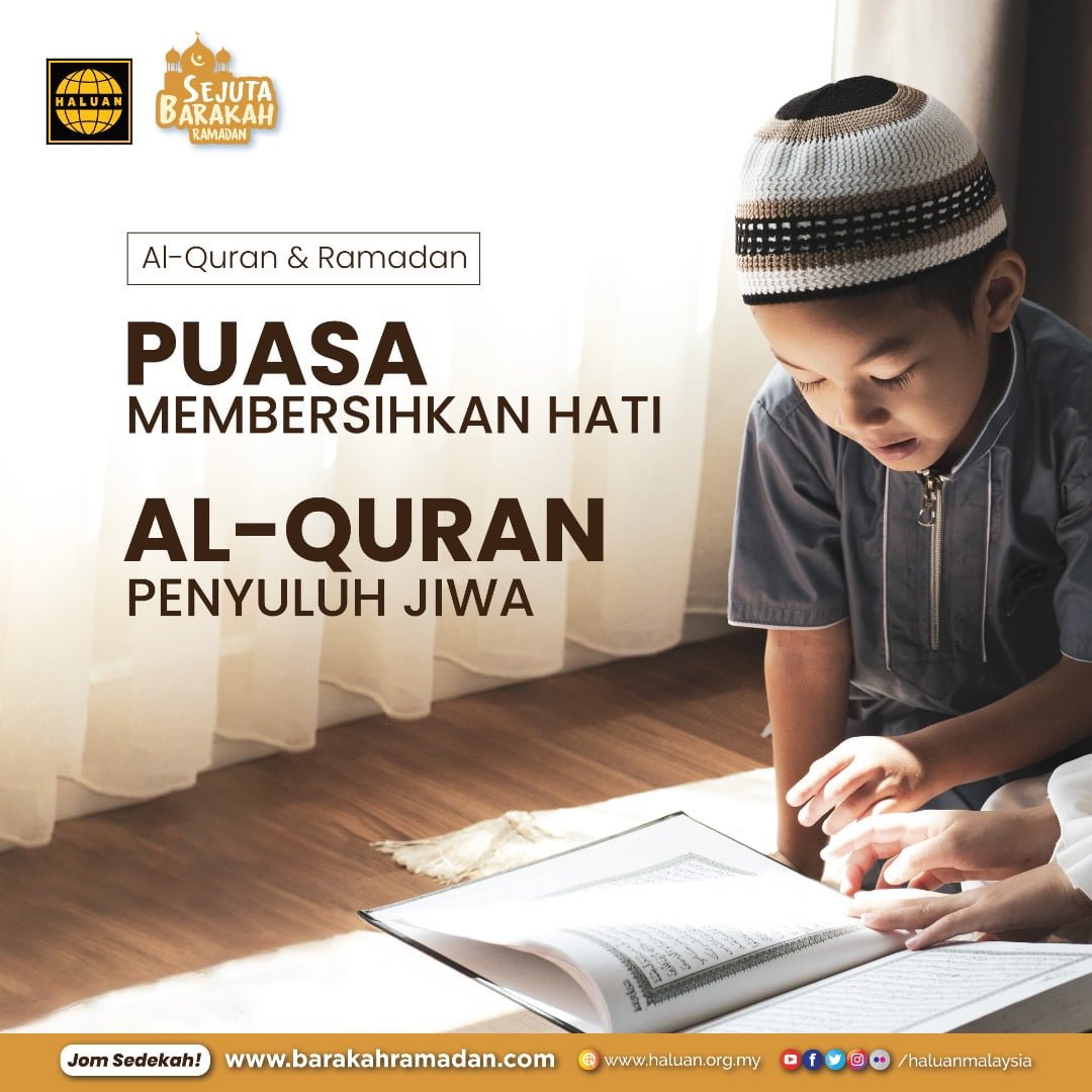 al-Quran & Ramadan Adalah DUA Perkara Yang Sebati