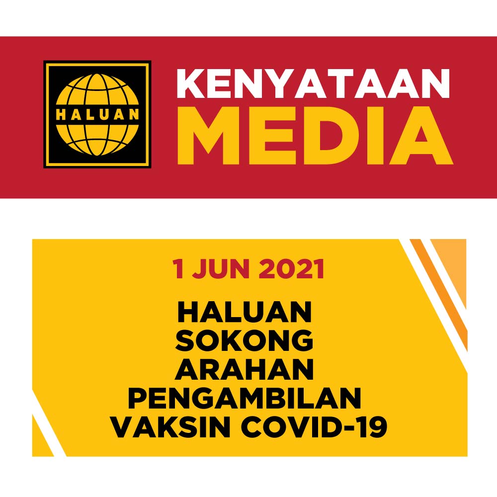 HALUAN SOKONG ARAHAN PENGAMBILAN VAKSIN COVID-19