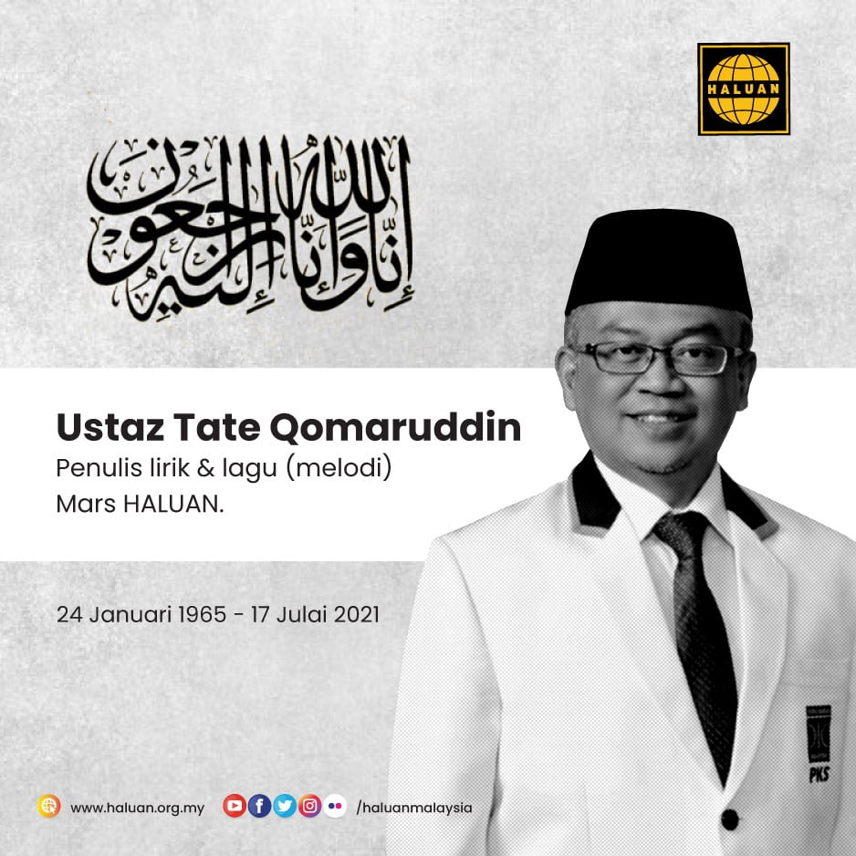 HALUAN merakamkan ucapan takziah kepada semua ahli keluarga almarhum Ustaz Tate Qomaruddin.