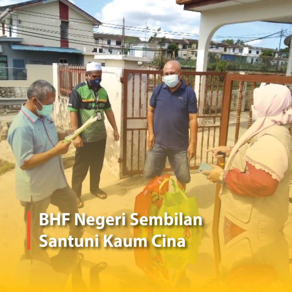 BHF Negeri Sembilan Santuni Kaum Cina 