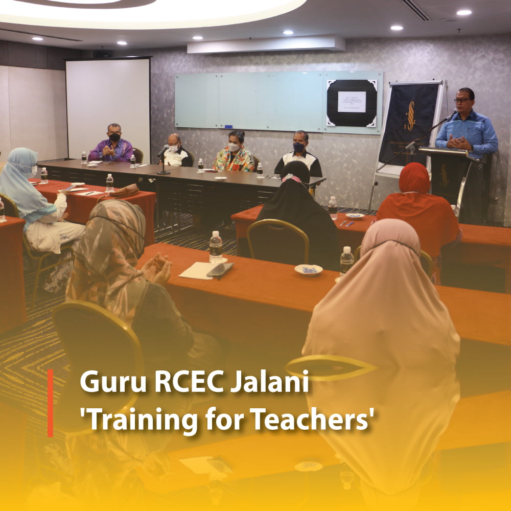 Guru RCEC Jalani ‘Training for Teachers’