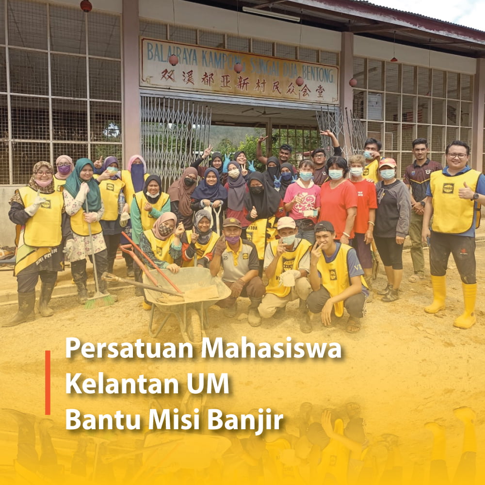 Persatuan Mahasiswa Kelantan UM Bantu Misi Banjir
