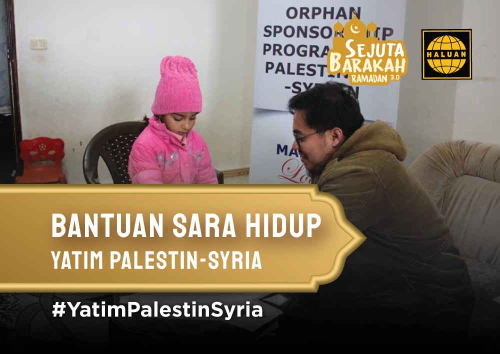Bantuan Sara Hidup Yatim Palestin-Syria