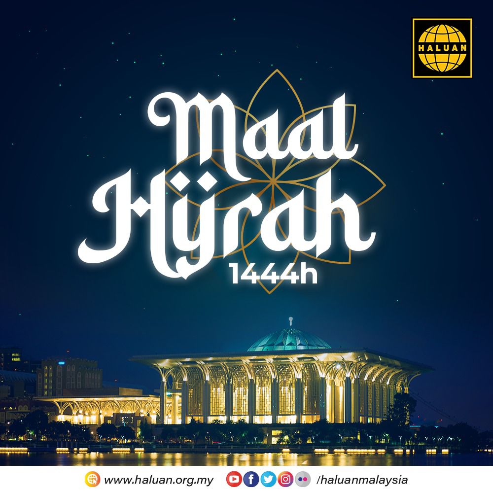 SELAMAT MENYAMBUT HARI MAAL HIJRAH 1444H