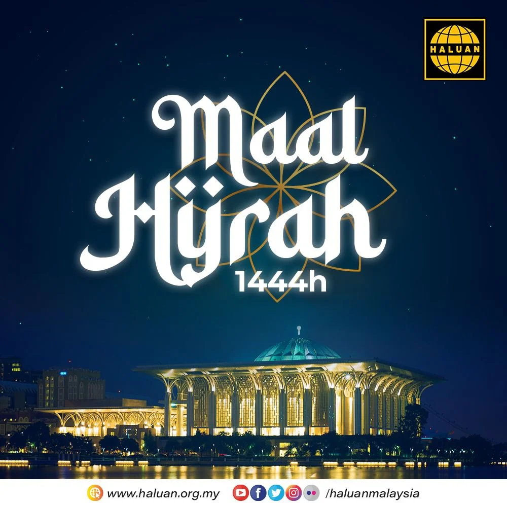 SELAMAT MENYAMBUT HARI MAAL HIJRAH 1444H