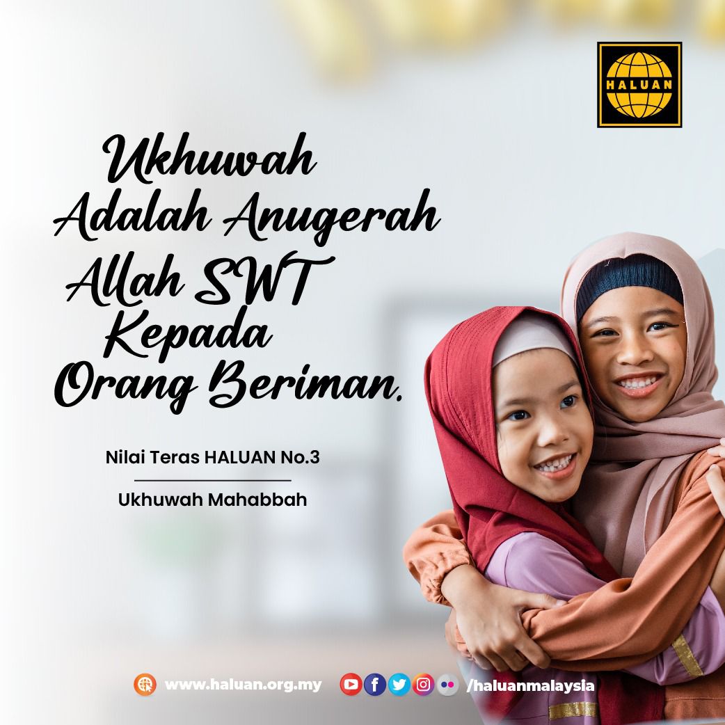 Ukhuwah Adalah Anugerah Allah SWT Kepada Orang Beriman