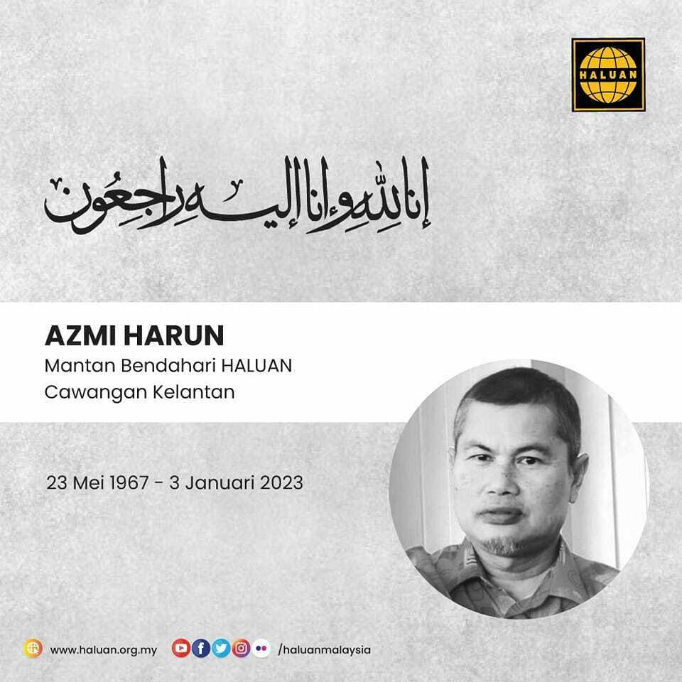 Ucapan Takziah – Allahyarham Azmi Harun