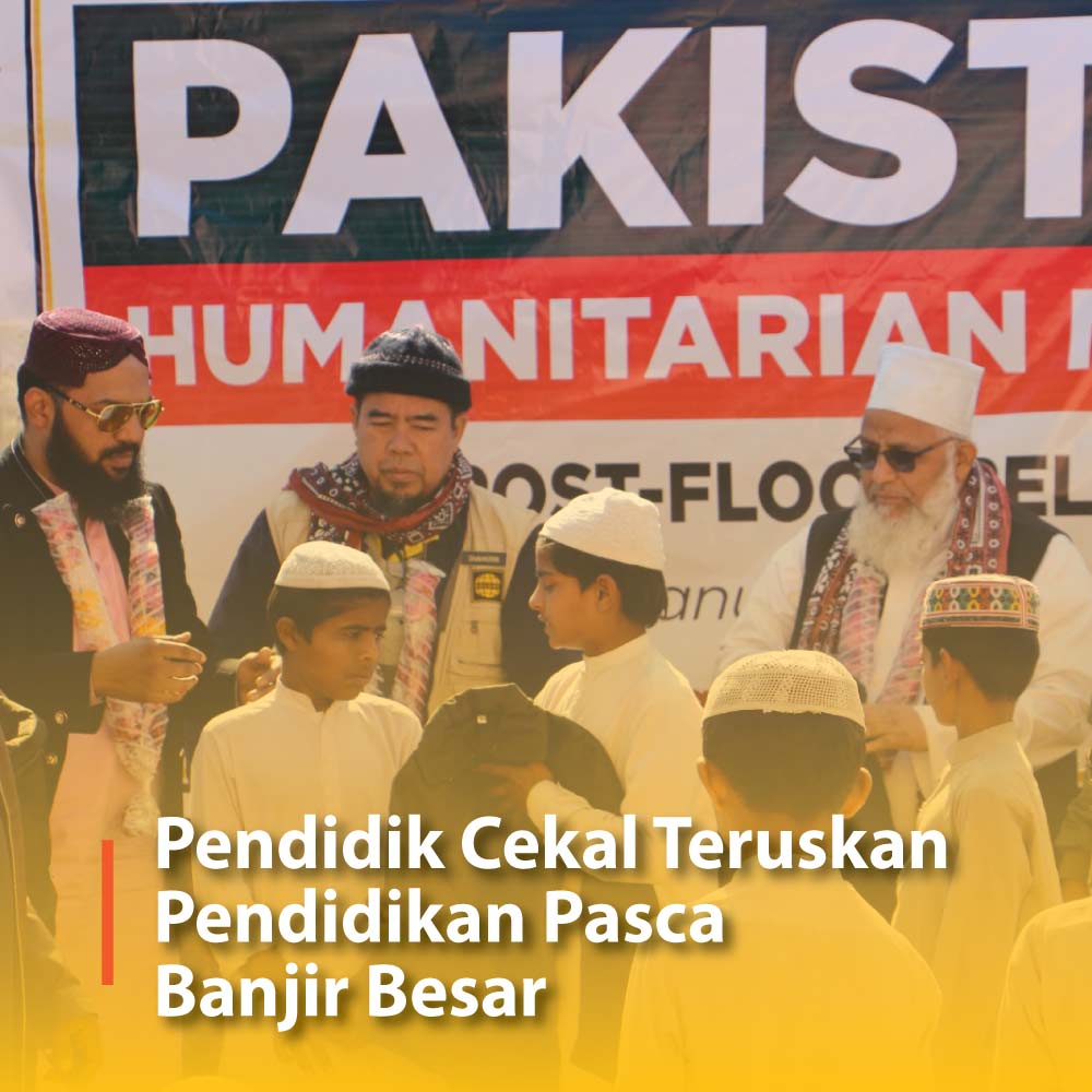 Pendidik Cekal Teruskan Pendidikan Pasca Banjir Besar