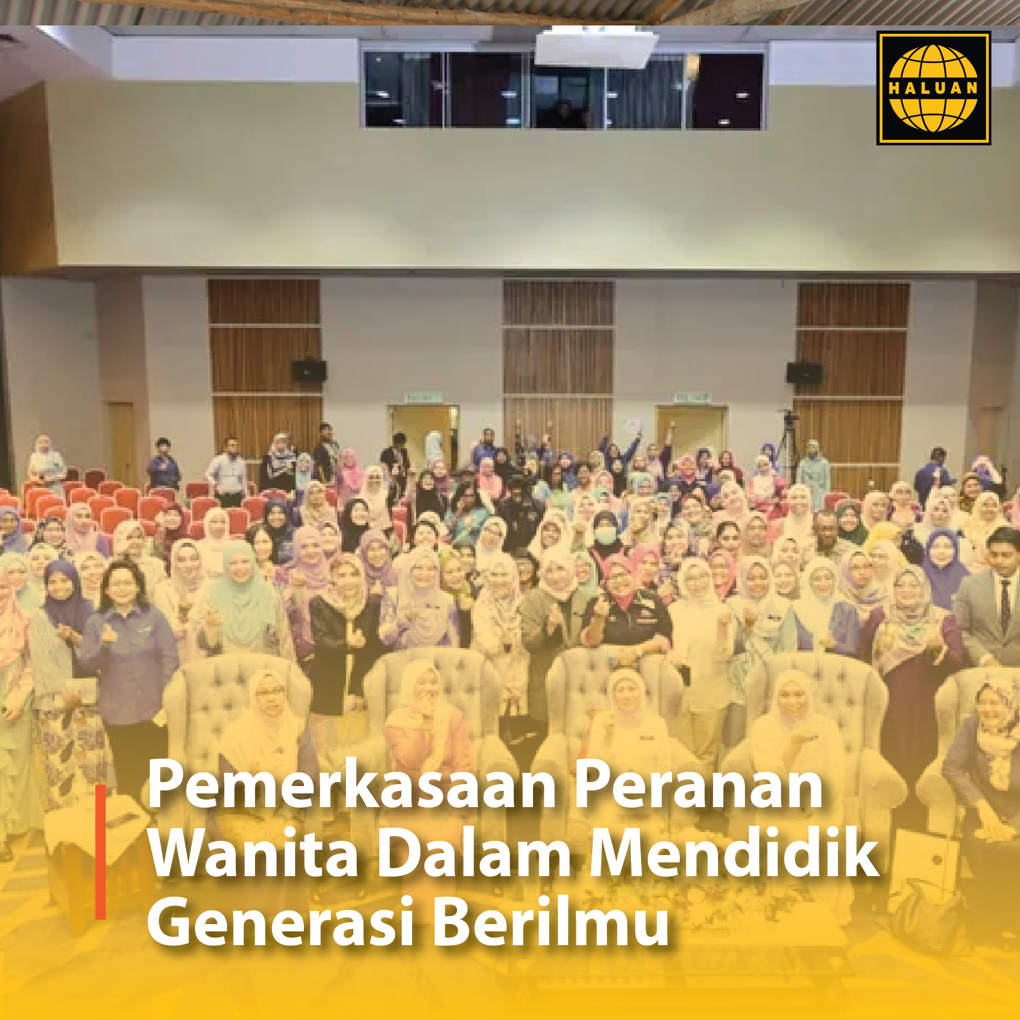 Pemerkasaan Peranan Wanita Dalam Mendidik Generasi Berilmu