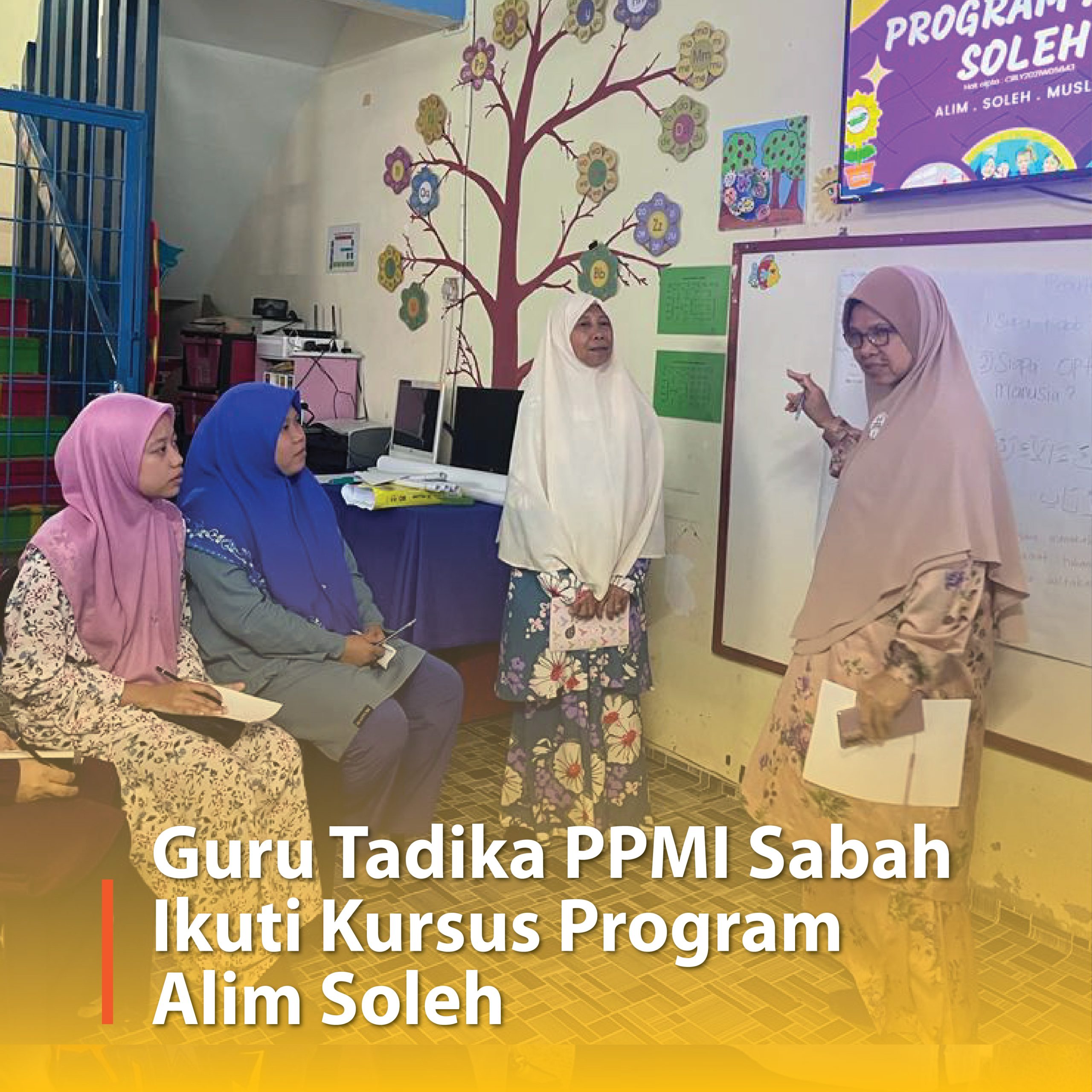 Guru Tadika PPMI Sabah Ikuti Kursus Program Alim Soleh