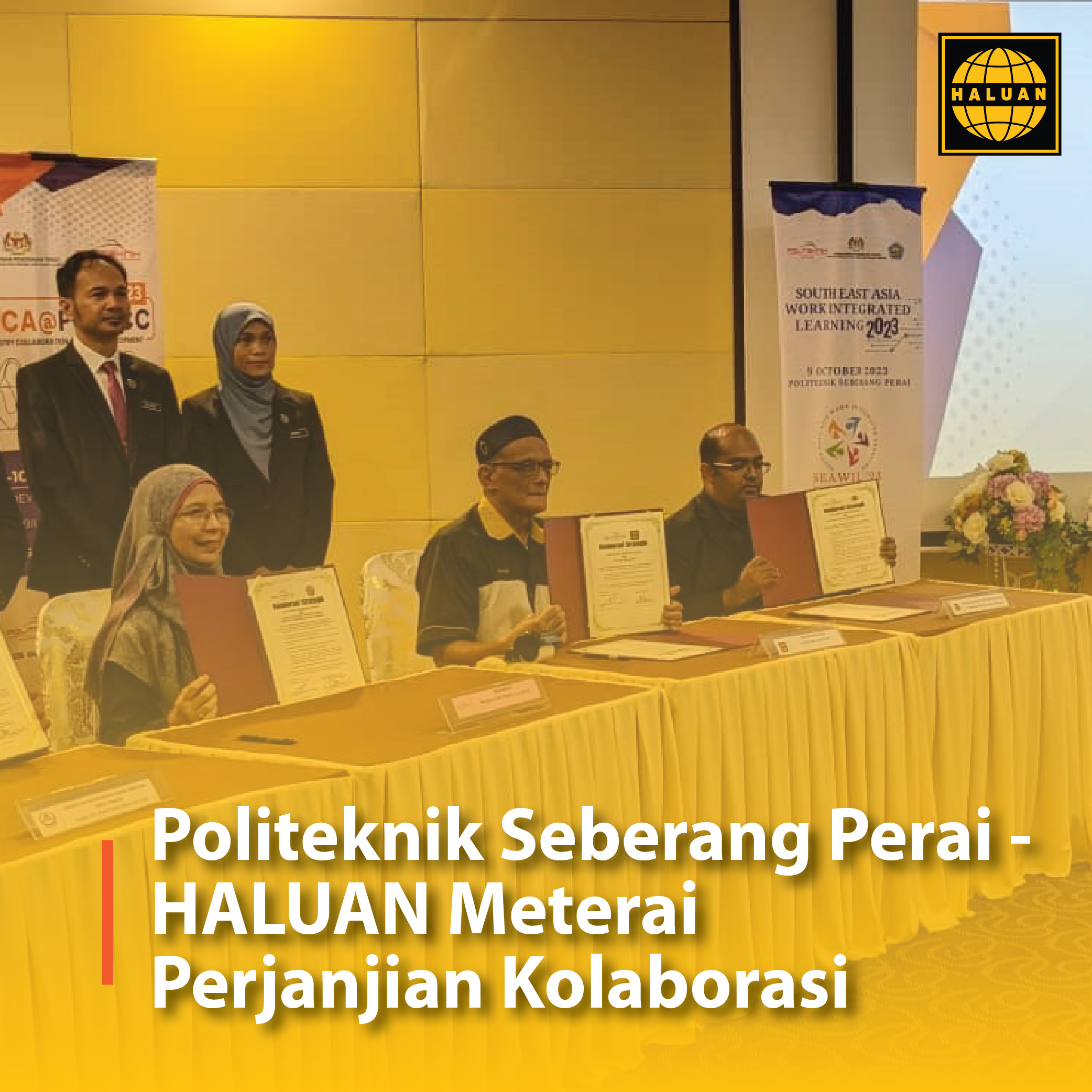 Politeknik Seberang Perai – HALUAN Meterai Perjanjian Kolaborasi