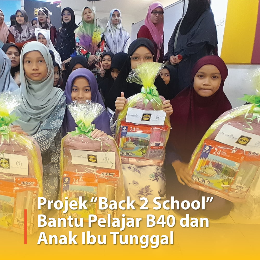 Projek “Back 2 School” Bantu Pelajar B40 dan Anak Ibu Tunggal