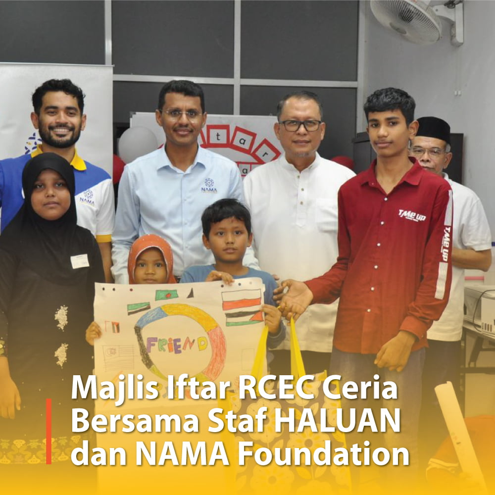 Majlis Iftar RCEC Ceria Bersama Staf HALUAN dan NAMA Foundation