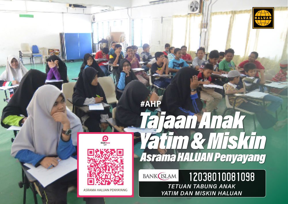 Tajaan Anak Yatim dan Miskin Asrama HALUAN Penyayang