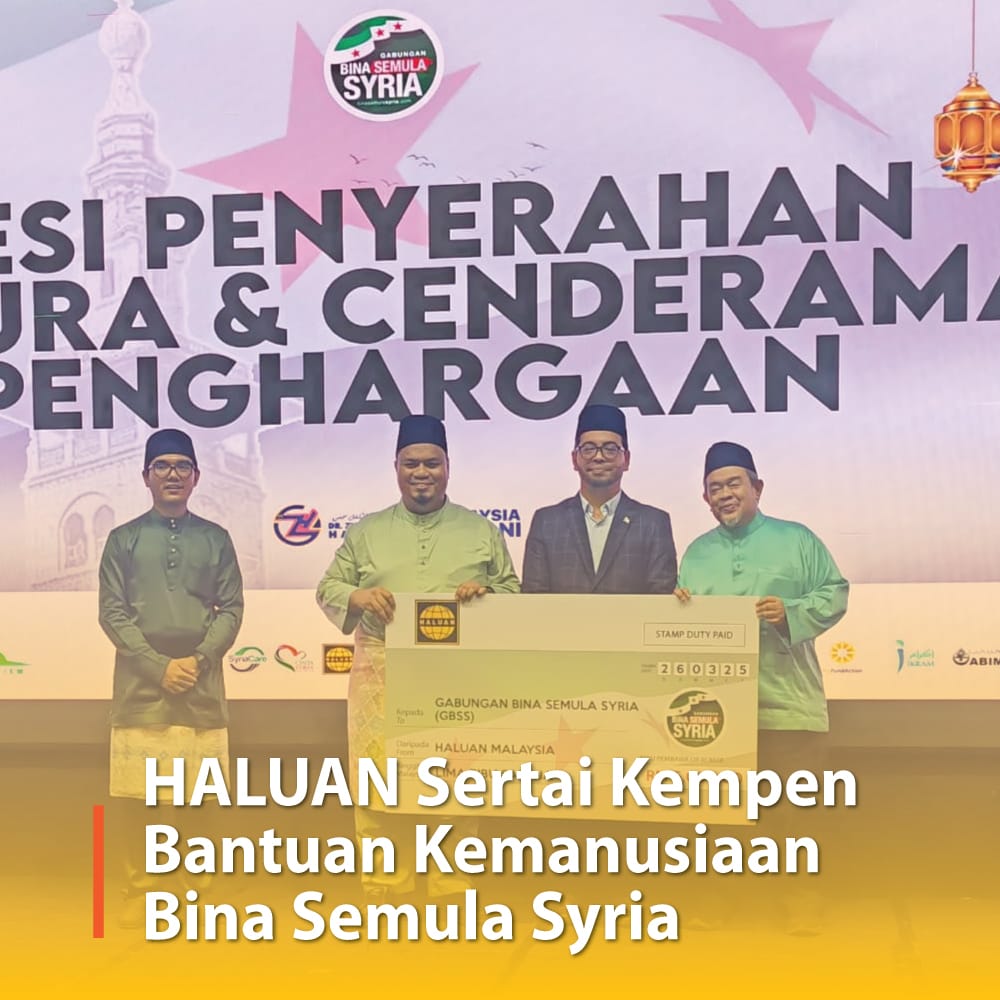 HALUAN Sertai Kempen Bantuan Kemanusiaan Bina Semula Syria