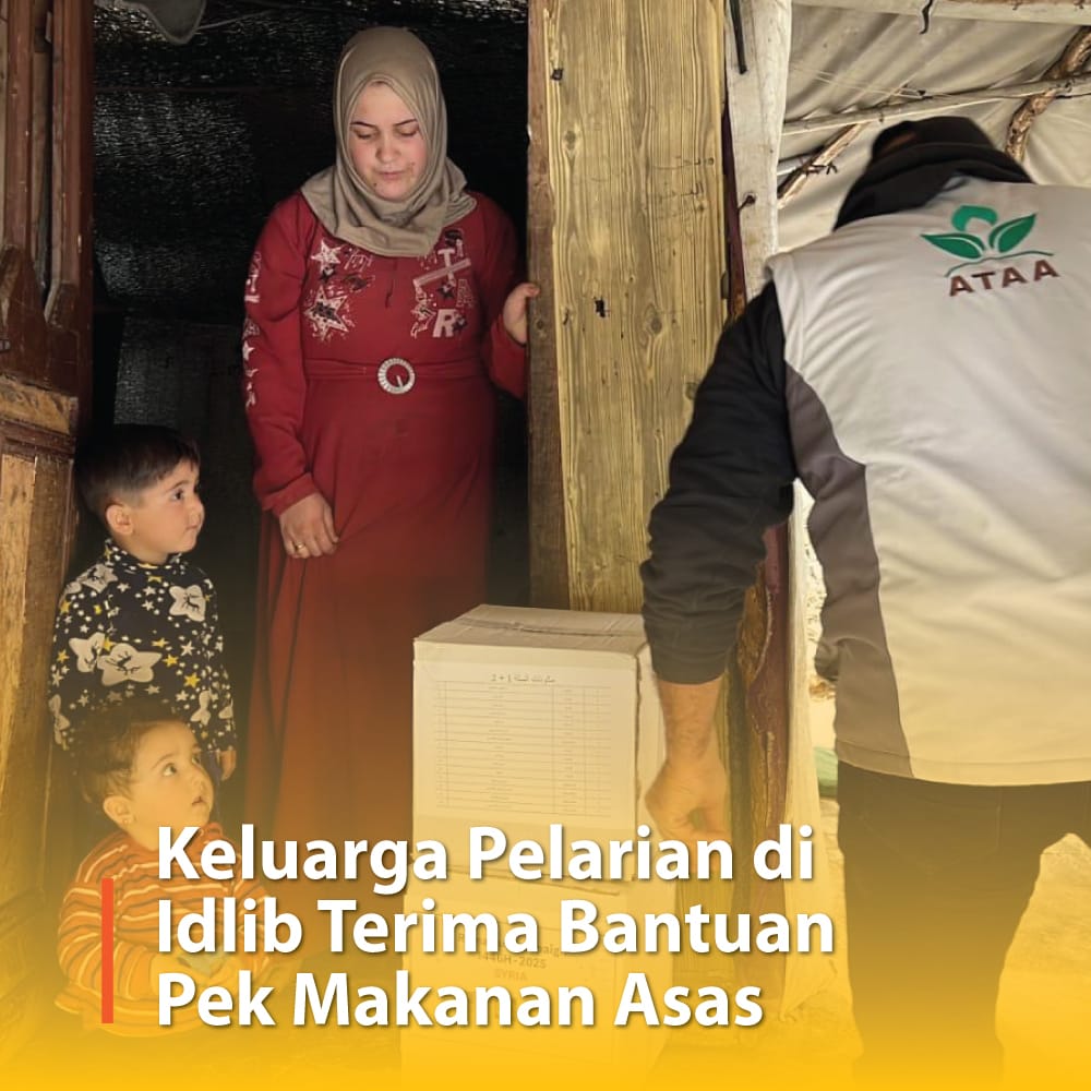 Keluarga Pelarian di Idlib Terima Bantuan Pek Makanan Asas