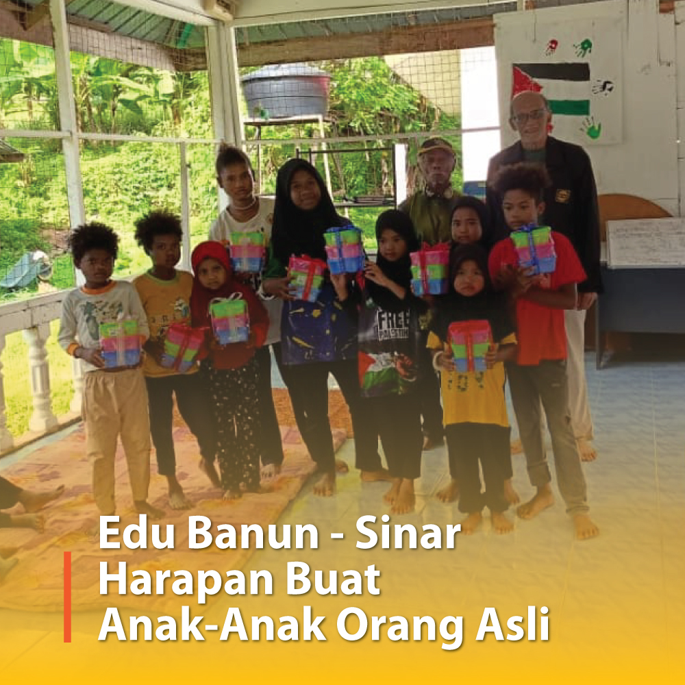 Edu Banun – Sinar Harapan Buat Anak-Anak Orang Asli